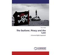 The Seafarer, Piracy And The Law