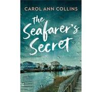 The Seafarers Secret by Carol Ann Collins Carol Ann Collins (Auteur)