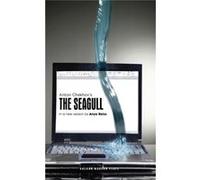 The Seagull (Oberon Modern Plays) (Paperback) Anya Reiss, Anton Chekhov (Auteur)