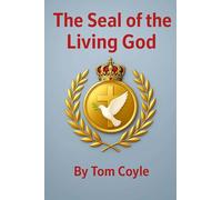 The Seal of the Living God: The Heart of the Matter