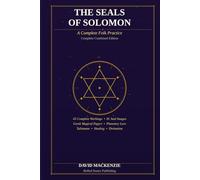 The Seals of Solomon: A Complete Folk Practice
