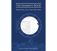 The Seaman´s Book personal sea time record: a logbook to keep record of your service time at sea 120 pages, 6"x 9" 160 personal entries, 40 pages for personal notes.