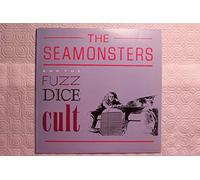 The Seamonsters - Fuzz Dice Cult [Vinyl LP]