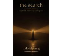 the search: anger, faith and the long road to peace