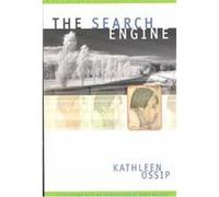 The Search Engine Kathleen Ossip (Auteur)