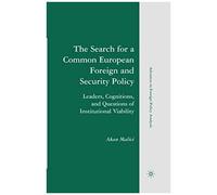 The Search For A Common European Foreign And Security Policy