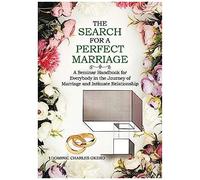 The Search For A Perfect Marriage