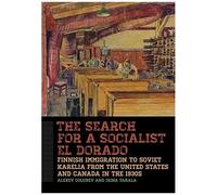 The Search For A Socialist El Dorado