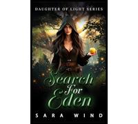 The Search for Eden: Paranormal Angel & Wolf Shifter Thriller