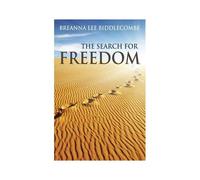 The Search For Freedom