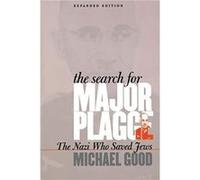 The Search for Major Plagge by Michael Good Michael Good (Auteur)