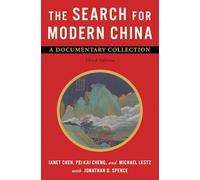 The Search for Modern China: A Documentary Collection