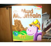 The Search for Mud Mountain (given by the huggies