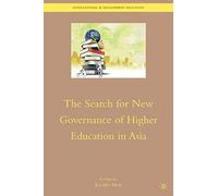 The Search For New Governance Of Higher Education In Asia