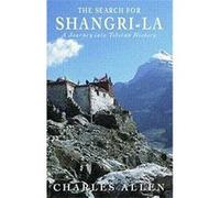 The Search for Shangri-LA Charles Allen (Auteur)