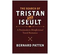 The Search Of Tristan And Iseult
