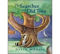 The Searcher and Old Tree McPhail, David M. (Auteur)