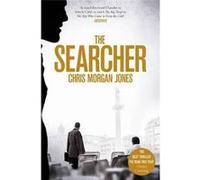 The Searcher (The Ben Webster Spy Series) - [Livre en VO] Chris Morgan Jones (Auteur)