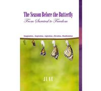 The Season Before The Butterfly