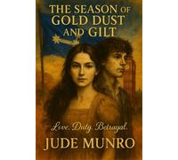 The Season of Gold Dust and Gilt - Jude Munro - Jude Munro - ebook (ePub) - Livre