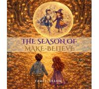 The Season of Make-Believe