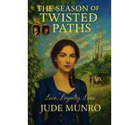 The Season of Twisted Paths - Jude Munro - Jude Munro - ebook (ePub) - Livre