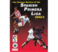 The Season Review of the Spanish Primera Liga 2002/3