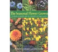 The Seasonal Flower Grower Jonathan Edwards, Peter McHoy (Auteur)