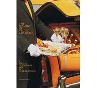 The Seasons of Veuve Clicquot: A Social Cookbook for All Celebrations