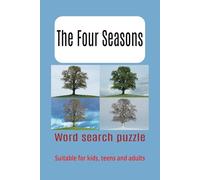 The Seasons Word Search: Word Searches with fun and easy to read prints| 6x9 inches, 110 pages| 45+ puzzles