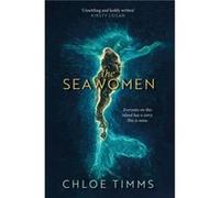 The Seawomen by Chloe Timms Chloe Timms (Auteur)