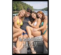 The Secluded Houseboat Harem: Three college girls come to stay on an older man's houseboat