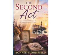The Second Act: A Harbour Lights Story