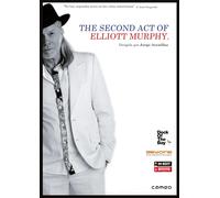 The Second Act Of Elliott Murphy