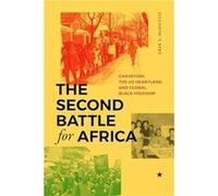 The Second Battle for Africa - Erik S. McDuffie - Duke University Press - Livre en Anglais - Paperback Erik S. McDuffieErik S. McDuffie (Auteur)