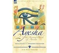 The Second Book of Ayesha-She and Allan & Wisdom's Daughter Haggard, H. Rider (Auteur)