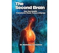 The Second Brain: How Gut Health Transforms Mood, Focus & Energy