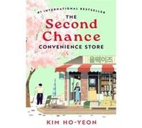The second chance convenience store - Ho-Yeon Kim - Mc Millan Libri - broché - Roman