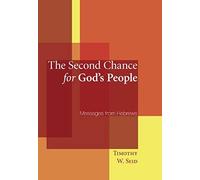 The Second Chance For God's People