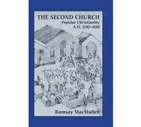 The Second Church - [Version Originale] Ramsay Macmullen (Auteur)