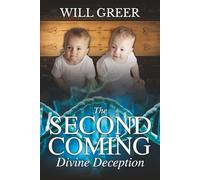 The Second Coming: Divine Deception