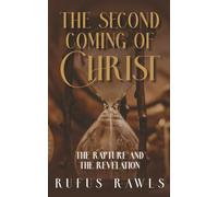 The Second Coming of Christ