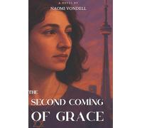 The Second Coming of Grace