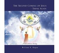 The Second Coming Of Jesus - Think Again