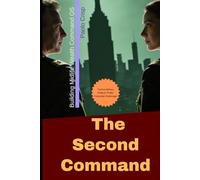 The Second Command: Building Midlife Wealth Command OS