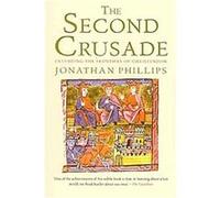 The Second Crusade Jonathan Phillips (Auteur)