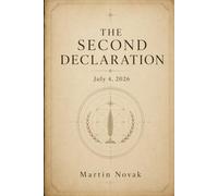 THE SECOND DECLARATION. July 4, 2026