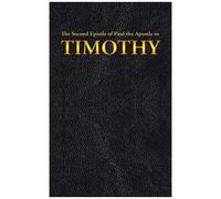The Second Epistle Of Paul The Apostle To The Timothy (New Testament)