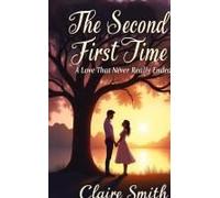 The Second First Time