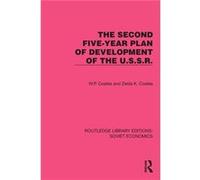 The Second FiveYear Plan of Development of the U.S.S.R. - Zelda K. Coates - Taylor amp Francis Ltd - Livre en Anglais - Paperback Zelda K. CoatesZelda K. Coates (Auteur)